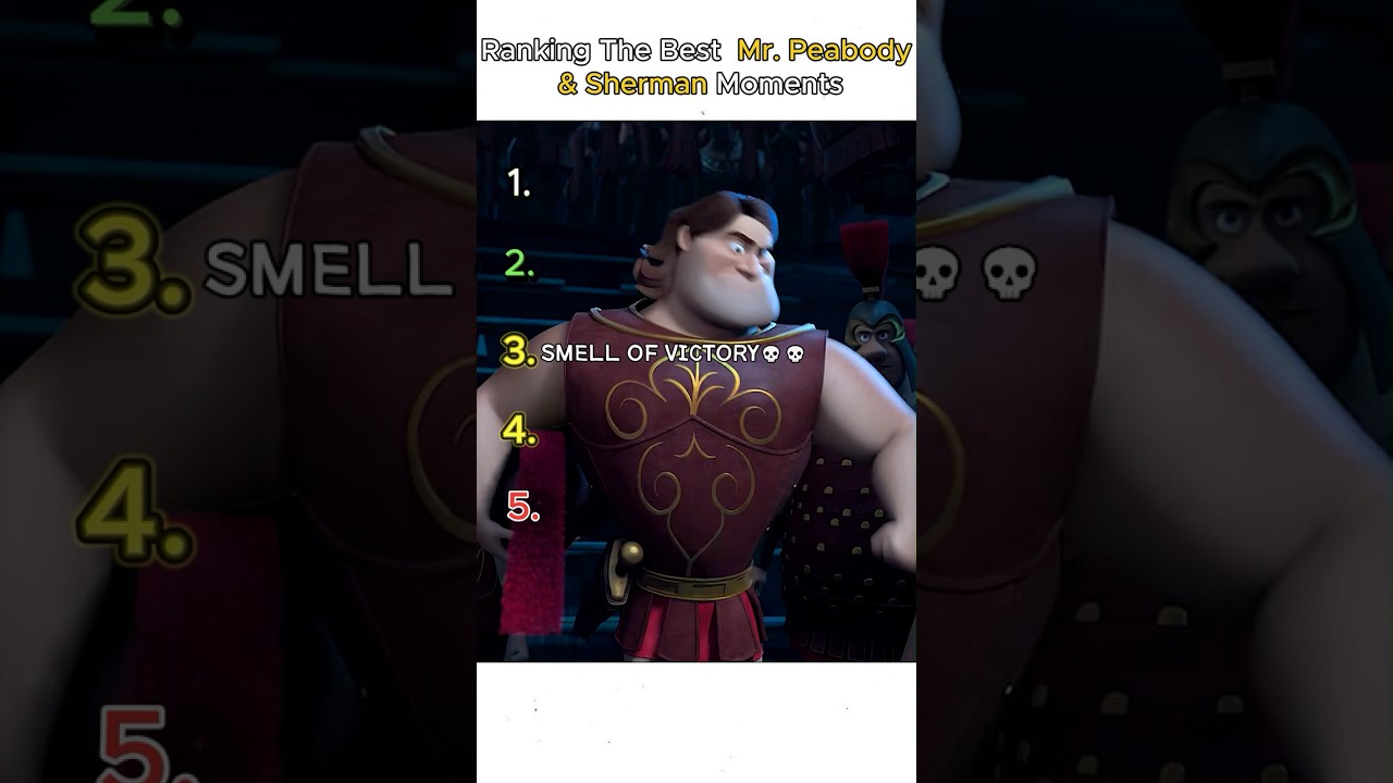 Ranking Mr Peabody \u0026 Sherman Moments 😭