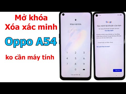 Video Mở khóa và xóa xác minh tài khoản Google Oppo A54 - youtube