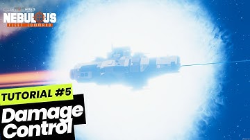 Tutorial #5 Damage Control | NEBULOUS: Fleet Command