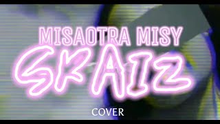 Shesaid - Misaotra misy (SKAIZ cover)