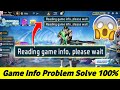 Free Fire Reading Game Info Problem Solve || Reading Game Info Please Wait Free Fire Solution 