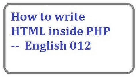 how to write html inside php -- english-vlr training 0070
