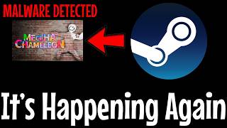 Steam May Have a Serious Malware Problem...