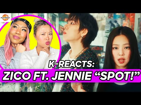 ZICO & JENNIE: The Trendsetters of Kpop 🔥  REACTING TO SPOT! MV