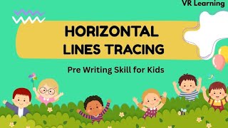 Horizantal lines || pre writing skills || pre writing skill for kids || Trace the horizontal lines-5