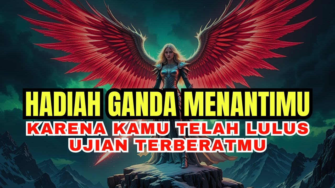 JIWA TERPILIH ✨ Hadiah Ganda Datang Karena Kamu Lulus Ujian Kesendirian 🔥
