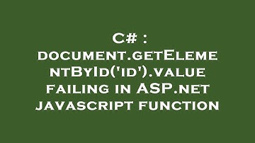 C# : document.getElementById(