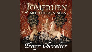 Chapter 43.4 & Chapter 44.1 - Jomfruen med enhjørningen