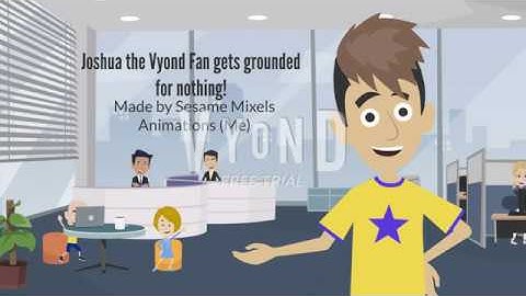 Joshua the Vyond Fan gets grounded for nothing! (First Episode)