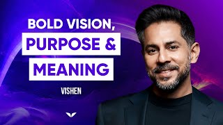 How A Bold Vision Can Flip Your Business Growth Strategy | Vishen Lakhiani