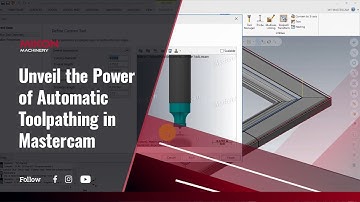 Mastering Mastercam: Unveil the Power of Automatic Toolpathing (ATP)