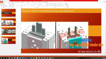 Đào tạo thiết kế khuôn đúc áp lực/ Cách bố trí  cột nước làm mát trên khuôn đúc