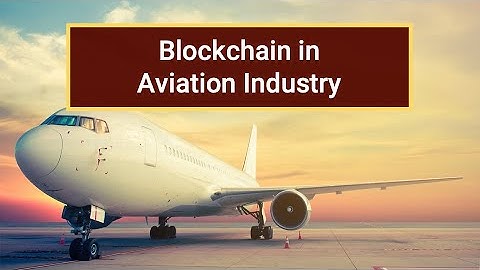 Blockchain in Aviation Industry