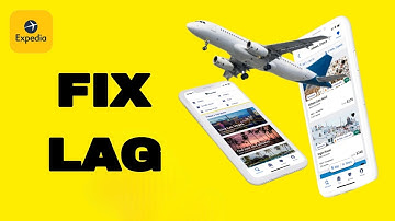 How To Fix And Solve Expedia App Lag | Final Solution