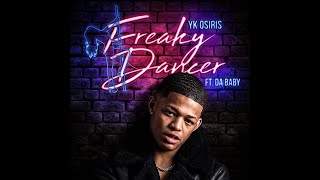 Yk Osiris   Freaky Dancer ft  DaBaby Instrumental