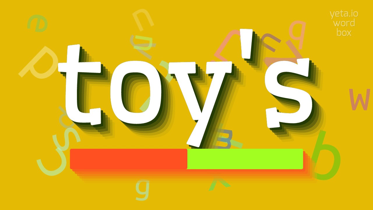 HOW TO PRONOUNCE TOY'S? toy's YouTube