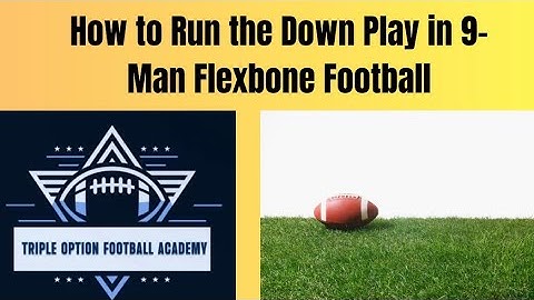 How to Run the Down Play in 9-Man Flexbone Football