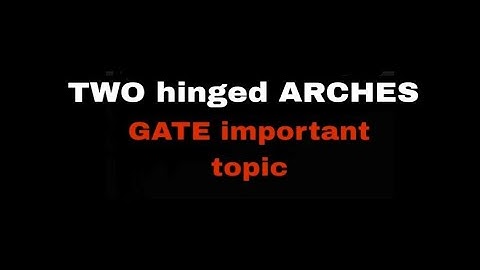 Two hinged arches // semicircular arch // parabolic arch // important concept // structure analysis.