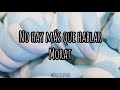 No hay más que hablar - Morat [Letra]