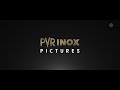 Pvr inox pictures 3d cinema ident 2023