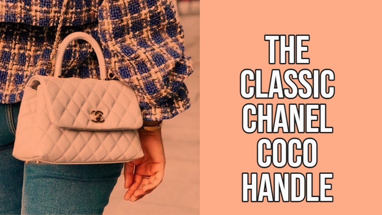 The CHANEL Coco Handle *LUXURY BAG* (101 Short Information Guide) 