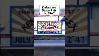 Exploring the Delaware State Fair in 1947 #DPAShorts