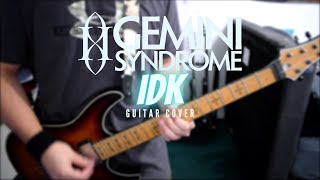 Download Lagu Gemini Syndrome - IDK (Guitar Cover) MP3