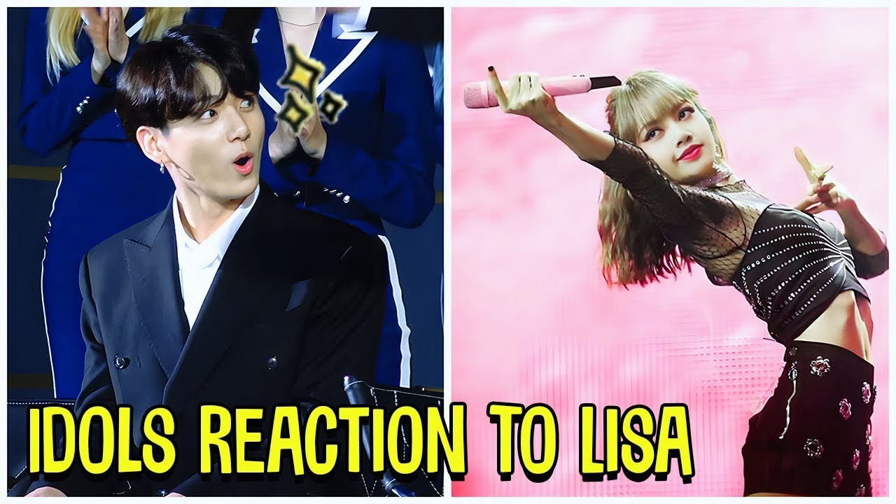 Kpop Idols Reacting To Blackpink Lisa