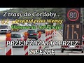 NA CO ZWRÓCIĆ UWAGĘ PRZEJEŻDZAJĄC PRZEZ ZWĘŻKĘ/Z TRASY DO CORDOBY#2/KIEROWCA ZAWODOWY