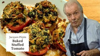 Juicy Baked Stuffed Tomato Recipe | Jacques Pépin Cooking at Home | KQED