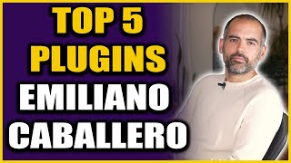 My TOP 5 PLUGINS with Emiliano Caballero - Warren Huart: Produce Like A Pro