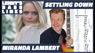 Miranda Lambert - Settling Down - Bass Line - Score - Tabs - Cover