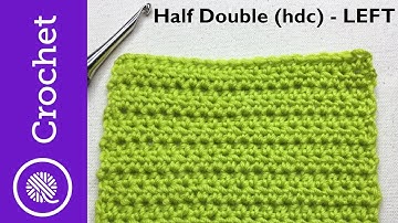 How to Half Double Crochet (hdc) - Beginner Crochet Lesson 2 - Left Handed (CC)