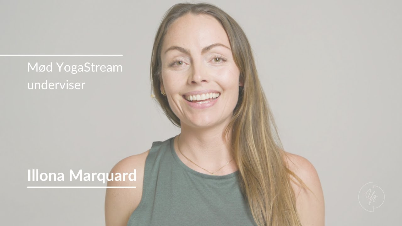 Mød Illona  Marquard | YogaStream