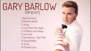 Gary Barlow Top 10 Greatest Hits 2023- The Best Of Britpop Songs Gary Barlow