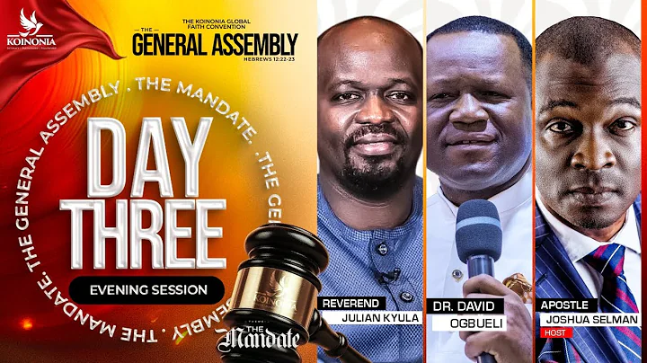 DAY 3 OF THE GENERAL ASSEMBLY WITH KOINONIA (EVENING SESSION) ||21||11||2025