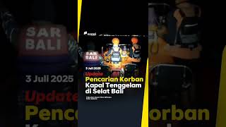 Update Pencarian Korban Kapal Tenggelam di Selat Bali | Narasi Daily