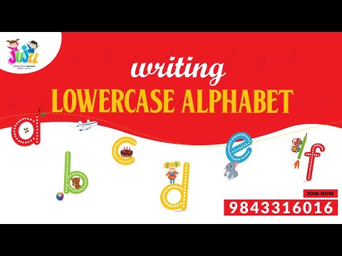 LOWERCASE ALPHABET WRITING  - JUJU INTERNATIONAL PRESCHOOL