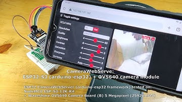 CameraWebServe: ESP32-S3 (arduino-esp32) + OV5640 camera module
