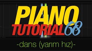 Piano Tutorial 68 - Dans 60 Bpm