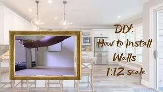DIY: How To Install Walls // Episode One 1/12 scale