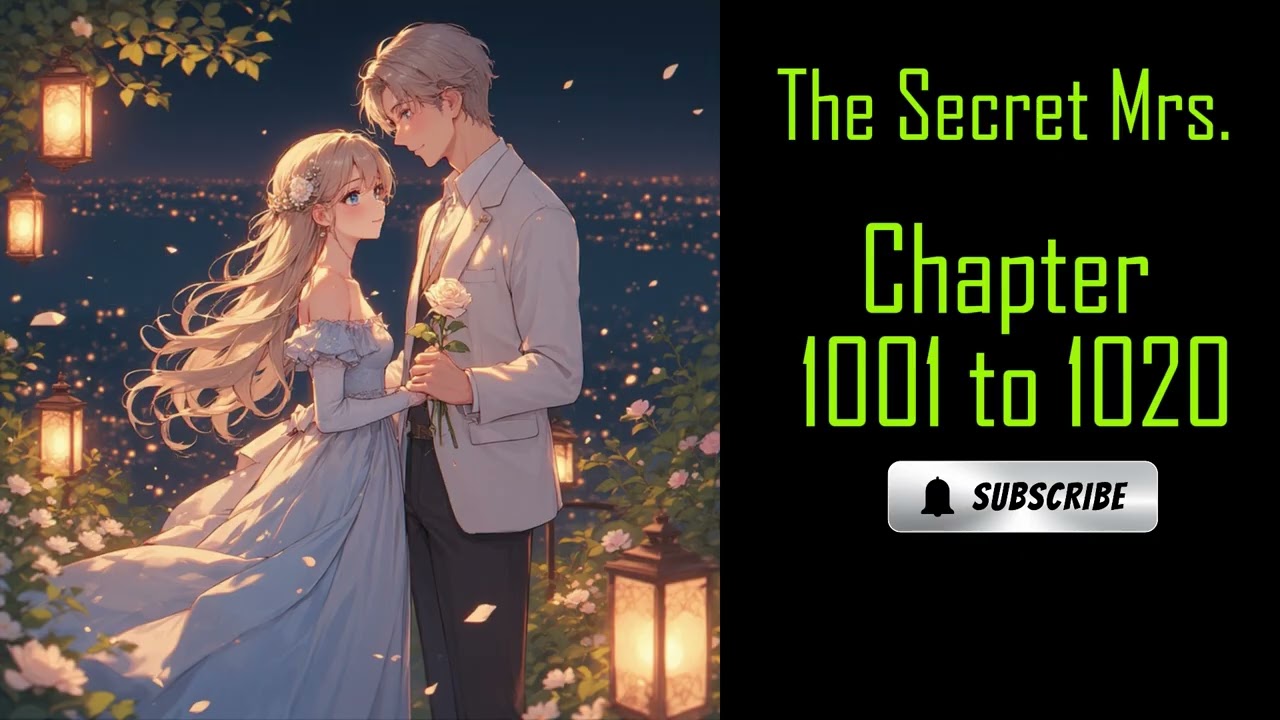 The Secret Mrs. Chapter 1001to 1020 | CandleLight Audiobooks