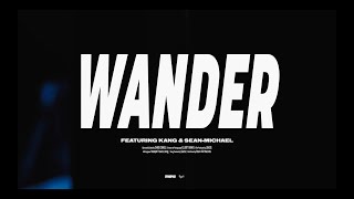 Kang, Sean-Michael - Wander (Official Music Video)