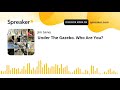 Under The Gazebo. Who Are You? (made with Spreaker)