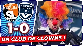 DÉBRIEF | LAVAL 1-0 BORDEAUX | BANDE DE CLOWNS !