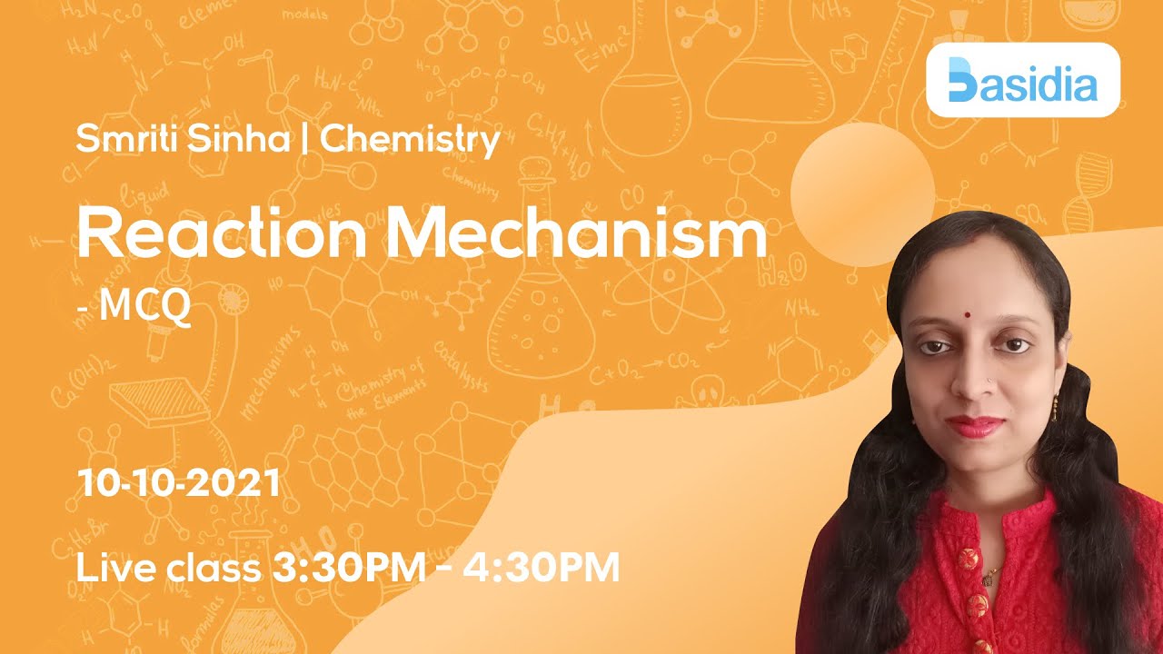 Reaction Mechanism | MCQ | NEET Chemistry | Basidia