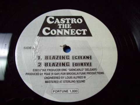 Castro The Connect - Blazing