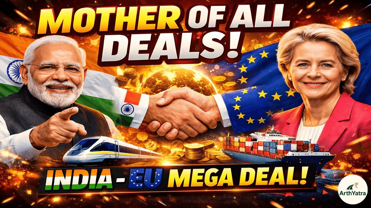 Mother of All Deals | Global Trade | Biggest Trade Agreement | India | EU | Trump Tariff