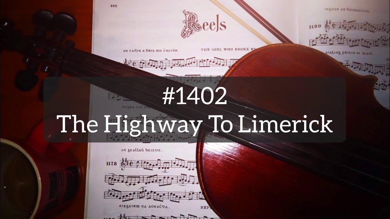 1402 The Highway To Limerick [reel] YouTube