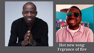 Dunsin Oyekan - Fragrance Of Fire - Hot New 